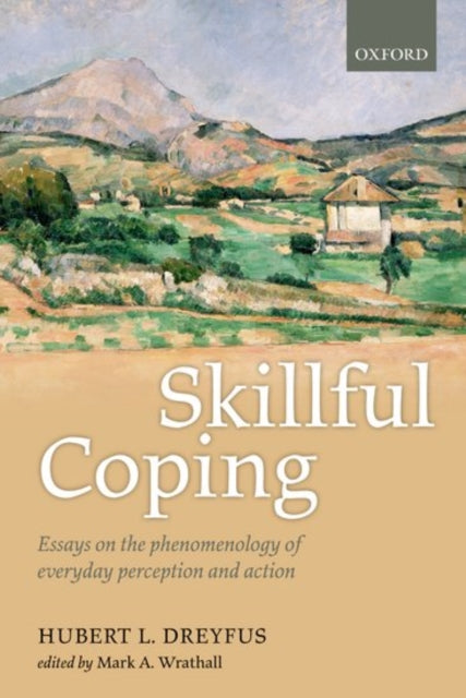Book cover of: Skillful Coping. By: Hubert L. Dreyfus