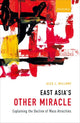 Book cover of: East Asia's Other Miracle. By: Alex J. Bellamy