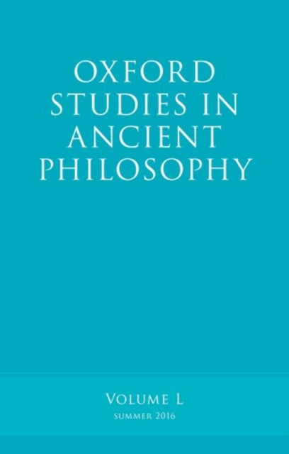 Book cover of: Oxford Studies in Ancient Philosophy, Volume 50. By: Victor Caston