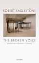 Book cover of: Broken Voice. By: Robert Eaglestone