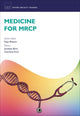 Book cover of: Medicine for MRCP. By: Rupa Bessant