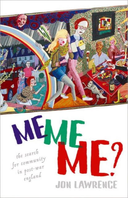 Book cover of: Me, Me, Me. By: Jon Lawrence