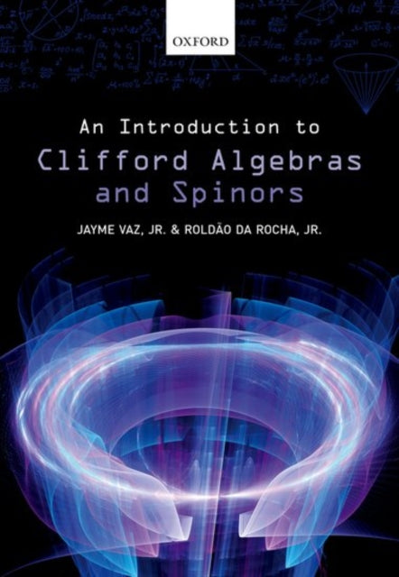 Book cover of: Introduction to Clifford Algebras and Spinors