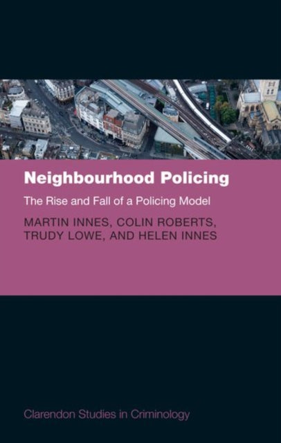 Book cover of: Neighbourhood Policing. By: Martin Innes