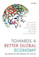 Book cover of: Towards a Better Global Economy. By: Franklin Allen