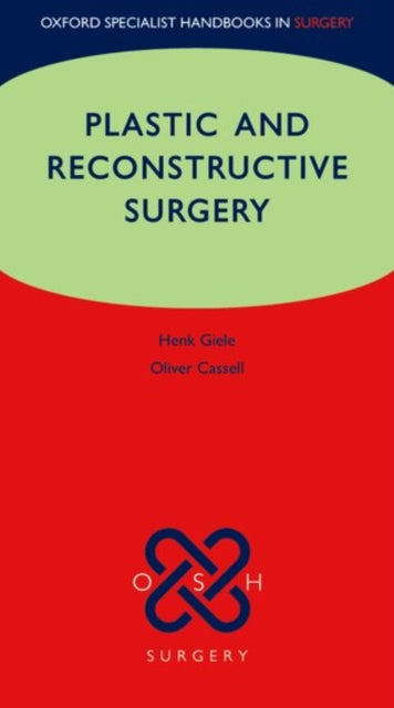 Book cover of: Plastic and Reconstructive Surgery. By: Oliver Cassell