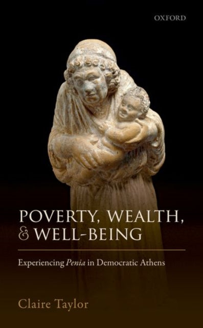 Book cover of: Poverty, Wealth, and Well-Being. By: Claire Taylor