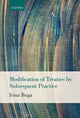 Book cover of: Modification of Treaties by Subsequent Practice. By: Irina Buga