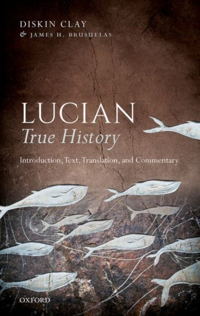 Book cover of: Lucian, True History. By: Diskin Clay