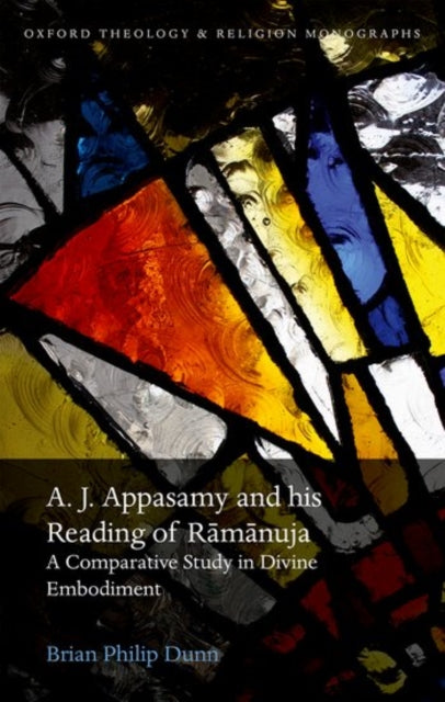 Book cover of: A. J. Appasamy and his Reading of Ramanuja. By: Brian Philip Dunn