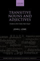 Book cover of: Transitive Nouns and Adjectives. By: John J. Lowe