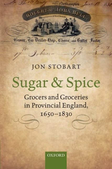 Book cover of: Sugar and Spice. By: Jon Stobart