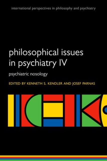 Book cover of: Philosophical Issues in Psychiatry IV