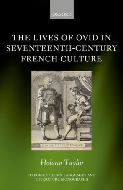Book cover of: Lives of Ovid in Seventeenth-Century French Culture. By: Helena Taylor