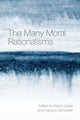 Book cover of: Many Moral Rationalisms. By: Karen Jones