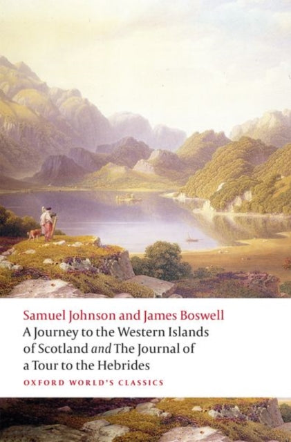 Book cover of: Journey to the Western Islands of Scotland and the Journal of a Tour to the Hebrides. By: Samuel Johnson