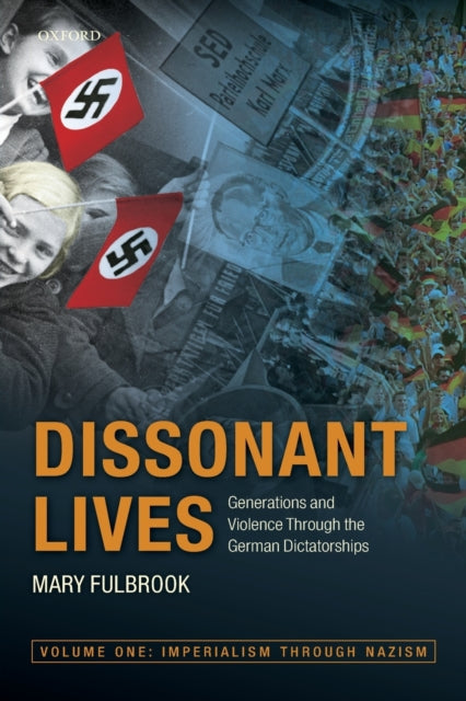 Book cover of: Dissonant Lives. By: Mary Fulbrook