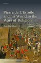 Book cover of: Pierre de L'Estoile and his World in the Wars of Religion. By: Tom Hamilton