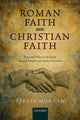 Book cover of: Roman Faith and Christian Faith. By: Teresa Morgan