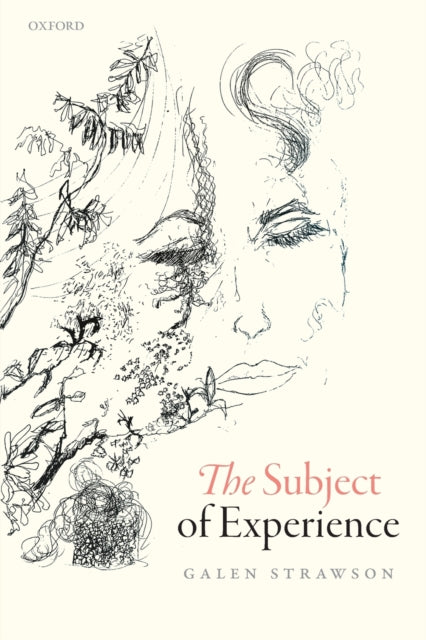 Book cover of: Subject of Experience. By: Galen Strawson