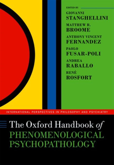 Book cover of: Oxford Handbook of Phenomenological Psychopathology. By: Giovanni Stanghellini