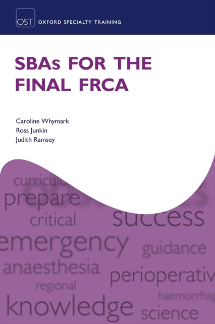 Book cover of: SBAs for the Final FRCA. By: Caroline Whymark