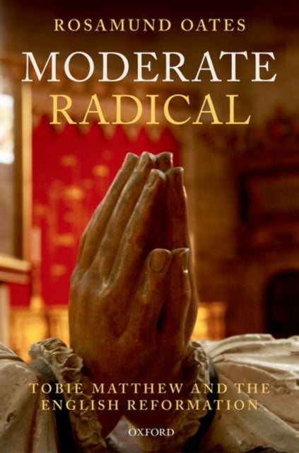 Book cover of: Moderate Radical. By: Rosamund Oates