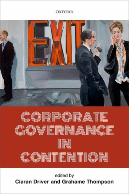 Book cover of: Corporate Governance in Contention. By: Ciaran Driver