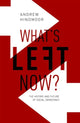 Book cover of: What's Left Now?. By: Andrew Hindmoor