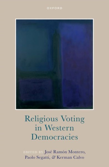 Book cover of: Religious Voting in Western Democracies. By: José Ramón Montero