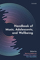 Book cover of: Handbook of Music, Adolescents, and Wellbeing. By: Katrina McFerran