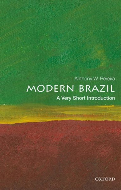 Book cover of: Modern Brazil. By: Anthony W. Pereira