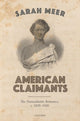 Book cover of: American Claimants. By: Sarah Meer