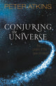 Book cover of: Conjuring the Universe. By: Peter Atkins