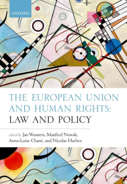 Book cover of: European Union and Human Rights. By: Jan Wouters