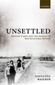 Book cover of: Unsettled. By: Jordanna Bailkin