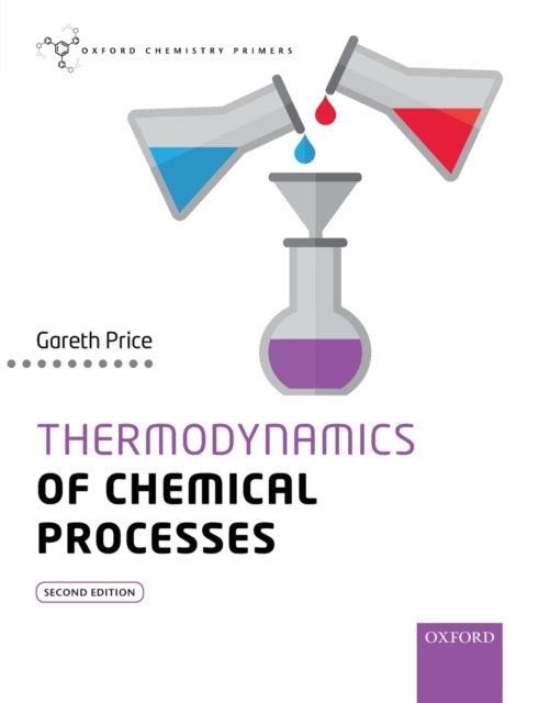 Book cover of: Thermodynamics of Chemical Processes. By: Gareth Price