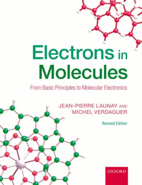 Book cover of: Electrons in Molecules. By: Jean Pierre Launay