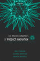 Book cover of: Microeconomics of Product Innovation. By: Paul Stoneman