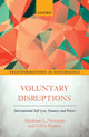 Book cover of: Voluntary Disruptions. By: Abraham L. Newman