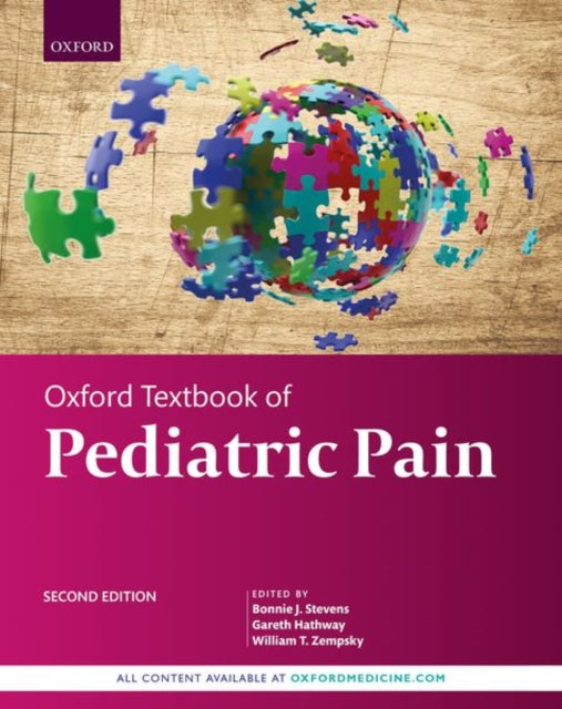 Book cover of: Oxford Textbook of Pediatric Pain. By: Bonnie J. Stevens
