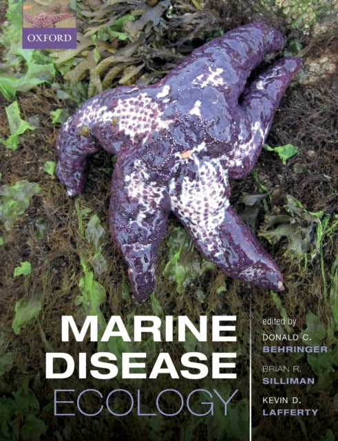 Book cover of: Marine Disease Ecology. By: Donald C. Behringer
