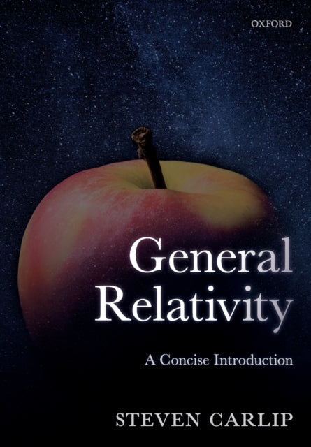 Book cover of: General Relativity. By: Steven Carlip