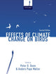 Book cover of: Effects of Climate Change on Birds. By: Peter O. Dunn