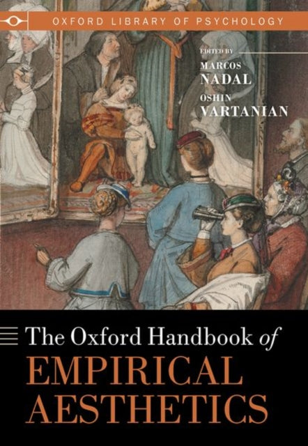 Book cover of: Oxford Handbook of Empirical Aesthetics. By: Marcos Nadal
