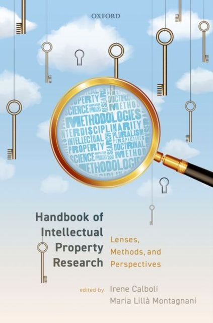 Book cover of: Handbook of Intellectual Property Research. By: Irene Calboli