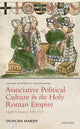 Book cover of: Associative Political Culture in the Holy Roman Empire. By: Duncan Hardy