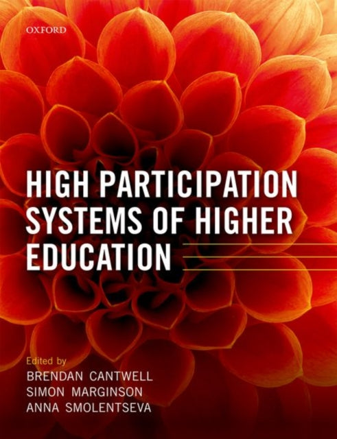 Book cover of: High Participation Systems of Higher Education. By: Brendan Cantwell
