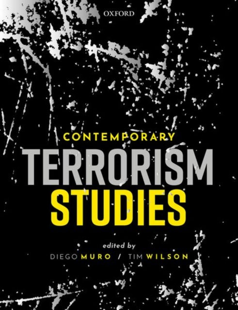 Contemporary Terrorism Studies 9780198829560 Oxford Editor