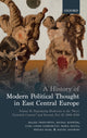 Book cover of: History of Modern Political Thought in East Central Europe. By: Balázs Trencsenyi